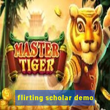 flirting scholar demo